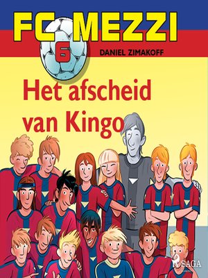 cover image of FC Mezzi 6--Het afscheid van Kingo